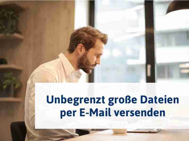 Outlook AddIn: Unbegrenzt große Dateien per E-Mail versenden